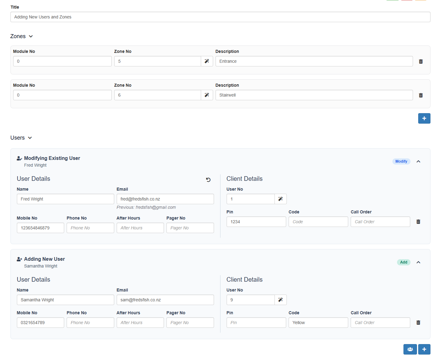 A request form populated with zones and users to be modified or added to the client