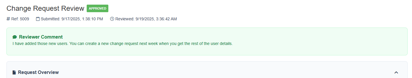 The reviewer comment is added to the top of the completed request