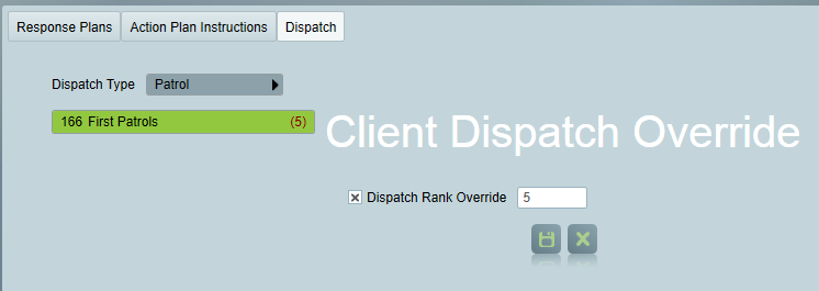 Client Dispatch Override