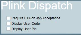 Plink Dispatch Settings