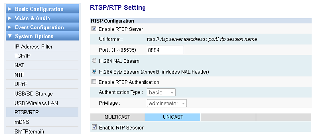 RTSP server and RTP session must be enabled with either &quot;basic&quot;authentication (or no authentication)